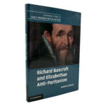 Richard Bancroft and Elizabethan Anti-Puritanism