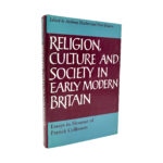 Religion, Culture and Society in Early Modern Britain