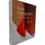 Book Typography - A Designer's Manual
